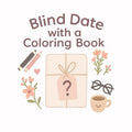 Blind Date With a Coloring Book - Self Care Box